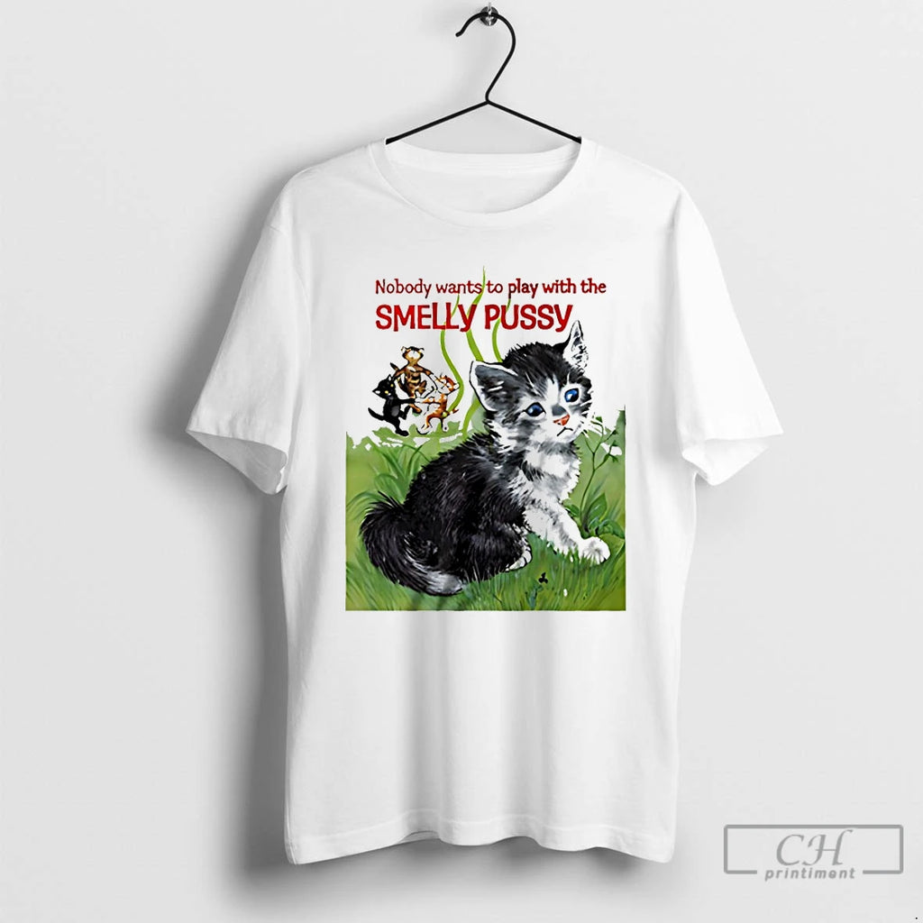 Classic Cat Nobody Wants To Play With The Smelly Pussy