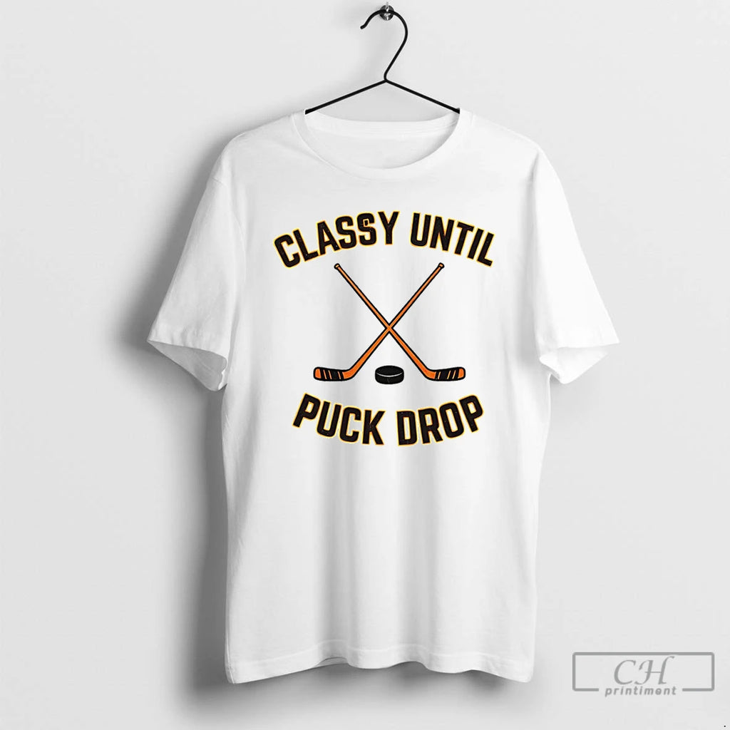 Classic Classy Until Puck Drop Flyers Hockey