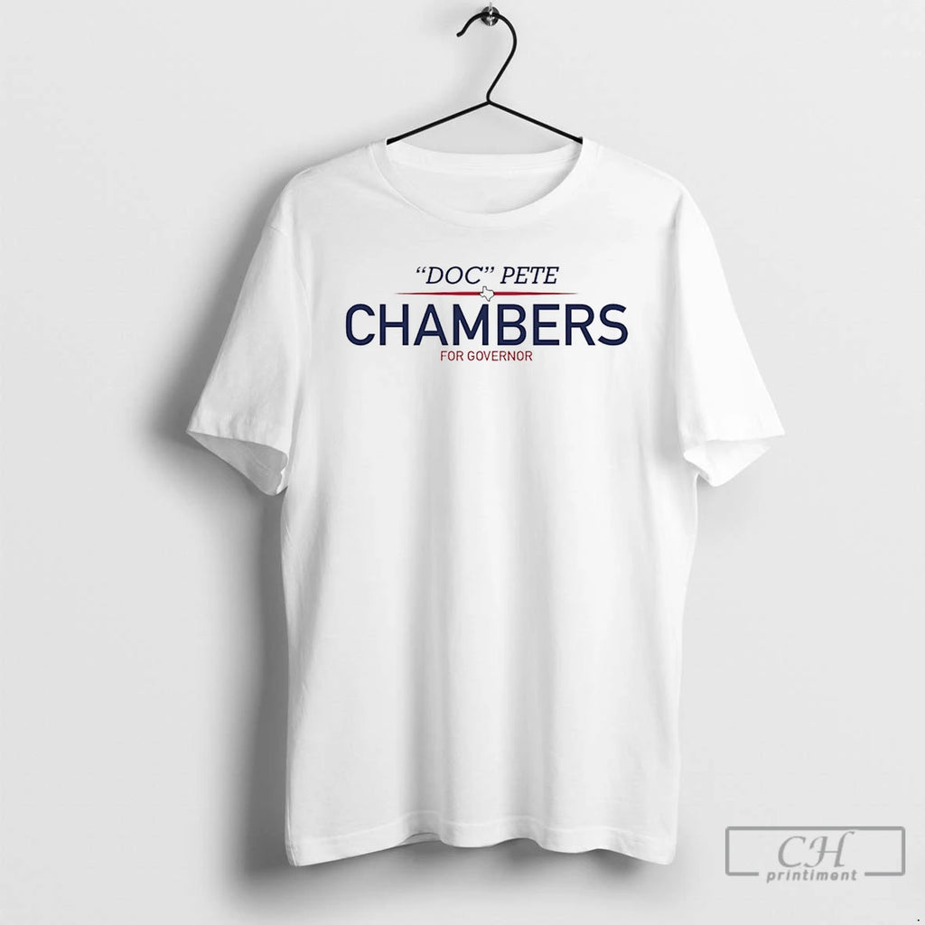 Classic Doc Pete Chambers For Governor Of Texas 2026