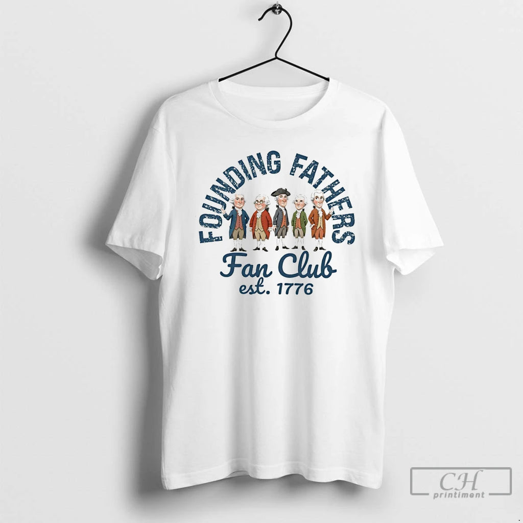 Classic Founding Fathers Fan Club Patriotic Usa 250th Anniversary Independence Day