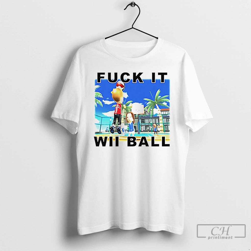 Classic Fuck It Wii Ball