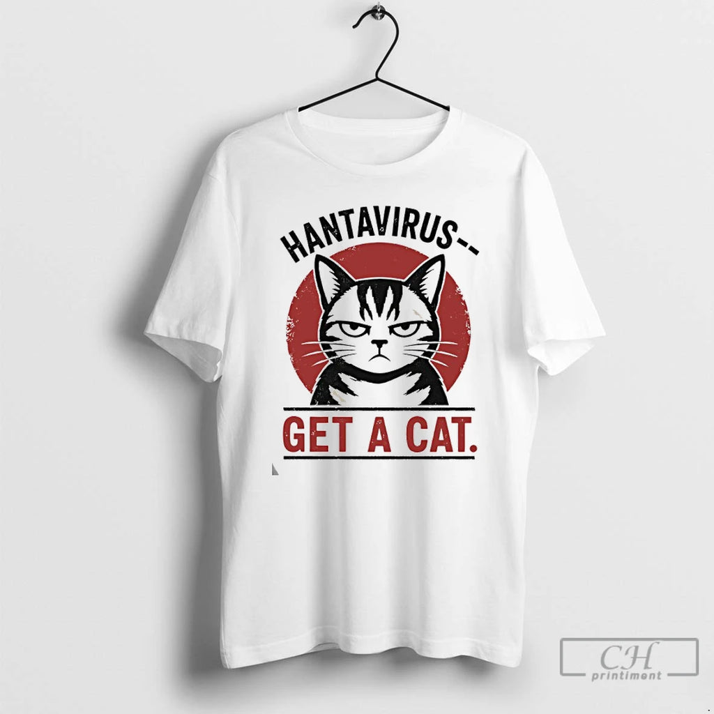 Classic Hantavirus Get A Cat Vintage