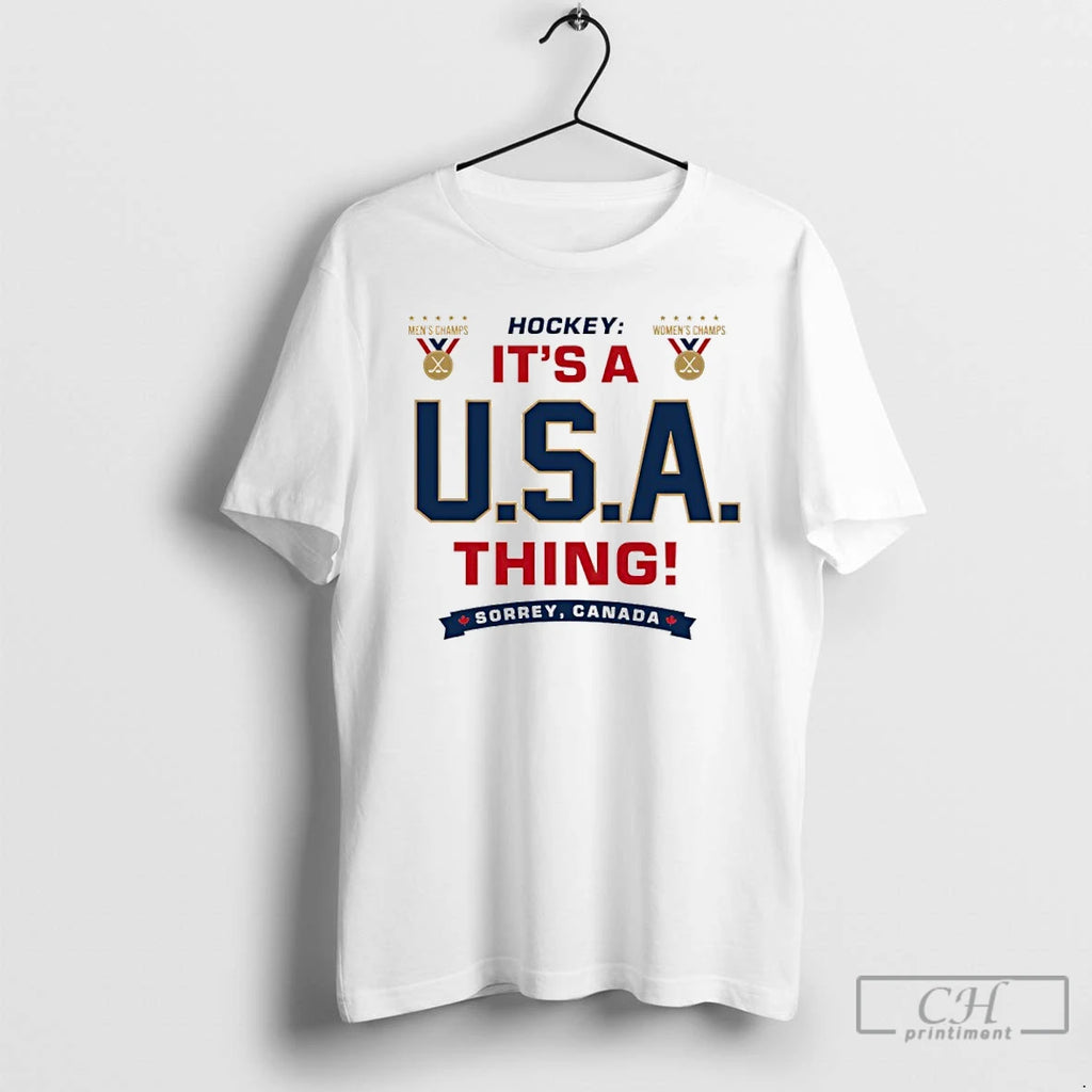 Classic Hockey Mens And Womens Champs Its A Usa Thing Sorrey Canada T Shirts Sweater