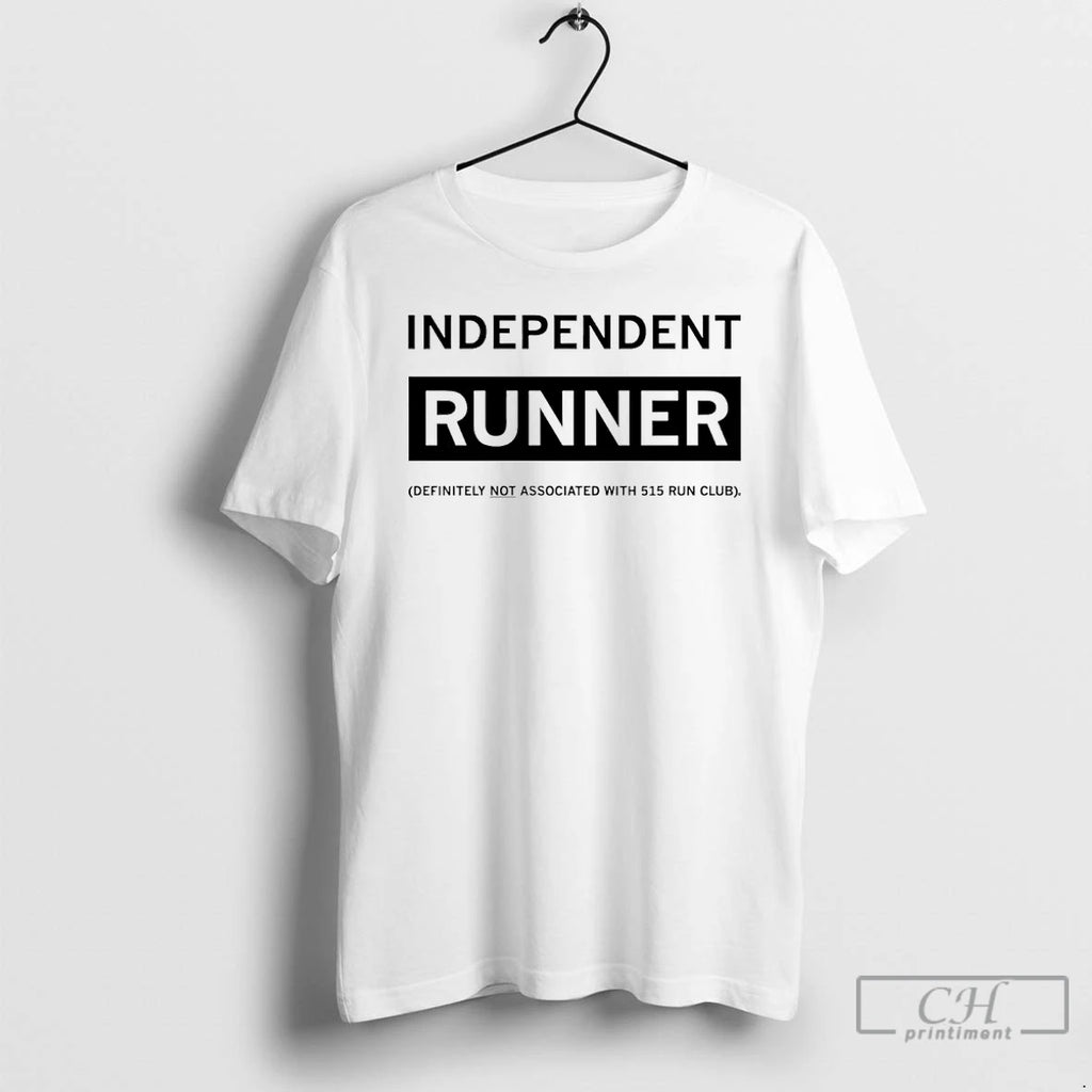 Classic Independent Runner Definitely Not Associated With 515 Run Club