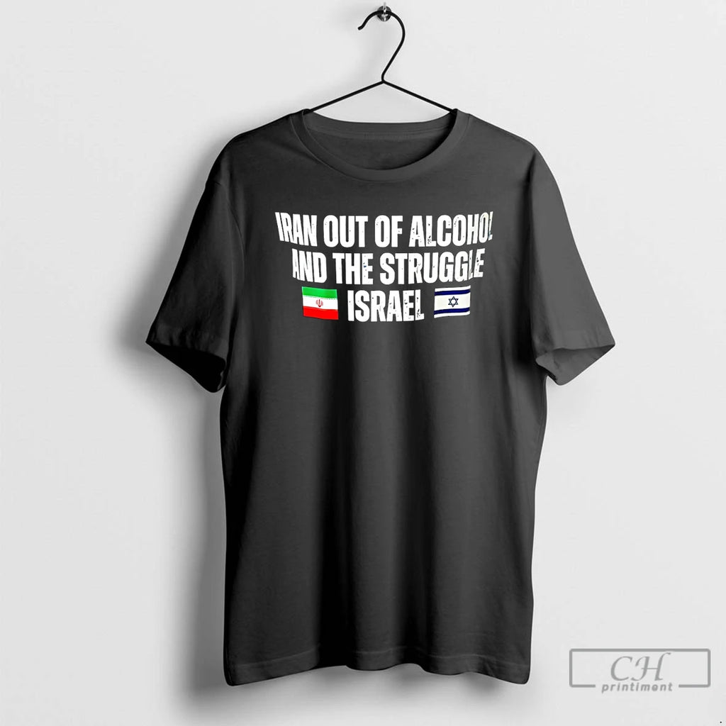 Classic Iran Out Of Alcohol And The Struggle Israel Flags