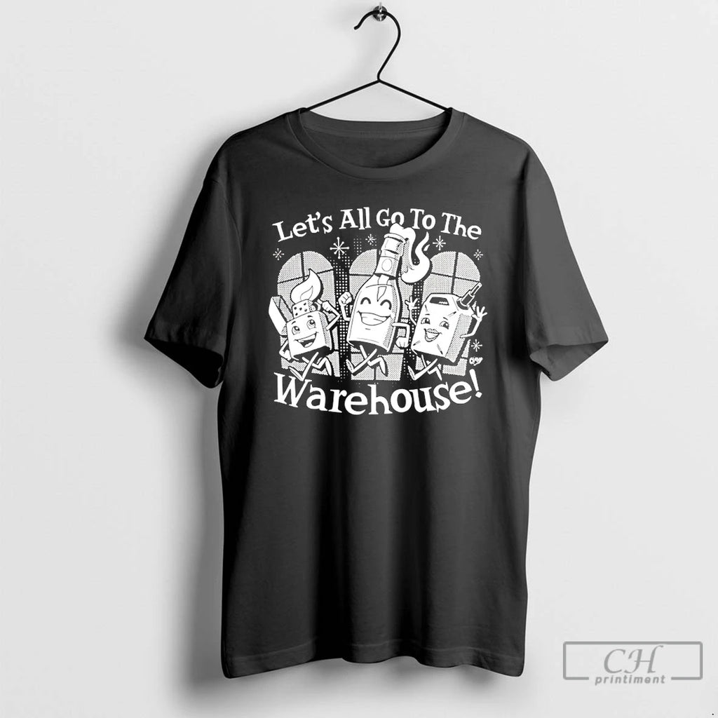 Classic Lets All Go To The Warehouse Vintage Cartoon