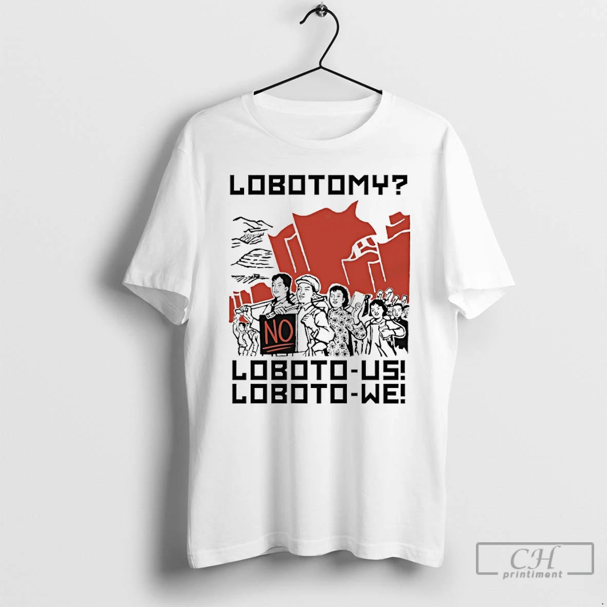 Classic Lobotomy No Loboto Us Loboto We