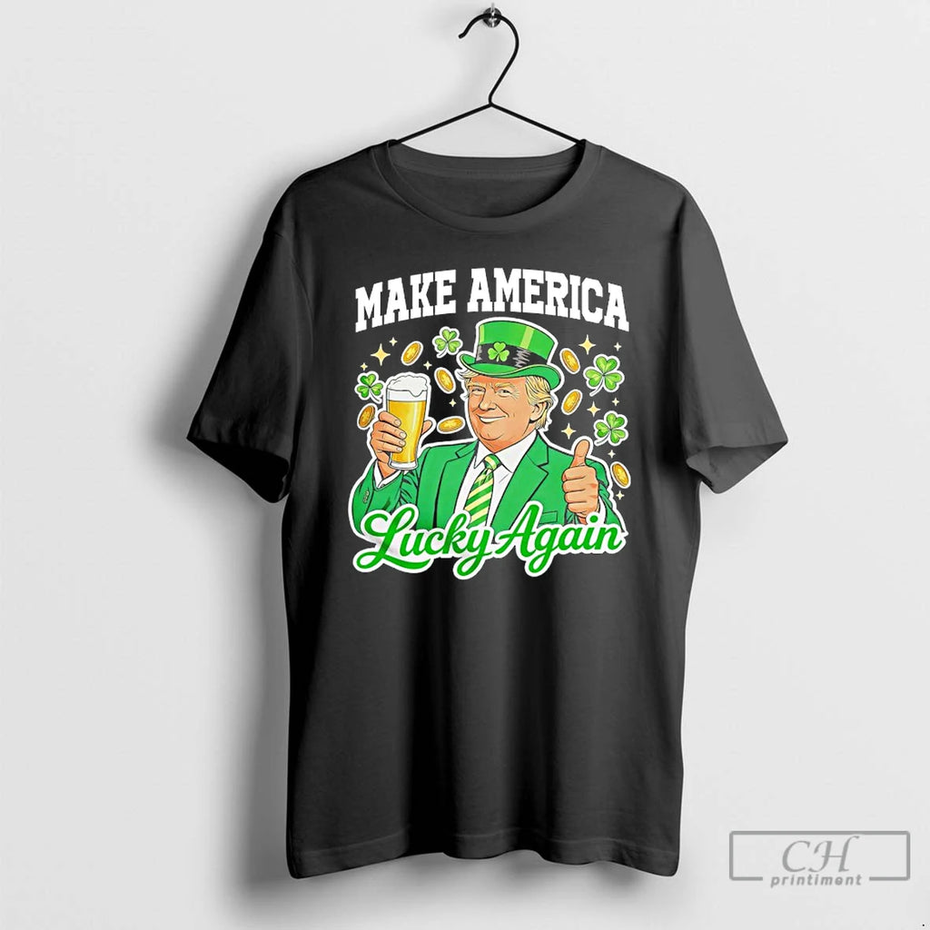 Classic Make America Lucky Again Donald Trump With Beer St Patricks Day T Shirts Sweater