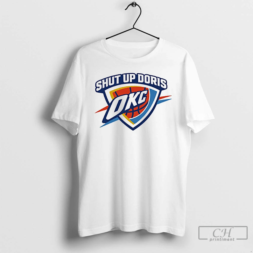 Classic Okc Thunder Basketball Shut Up Doris Nba 2026