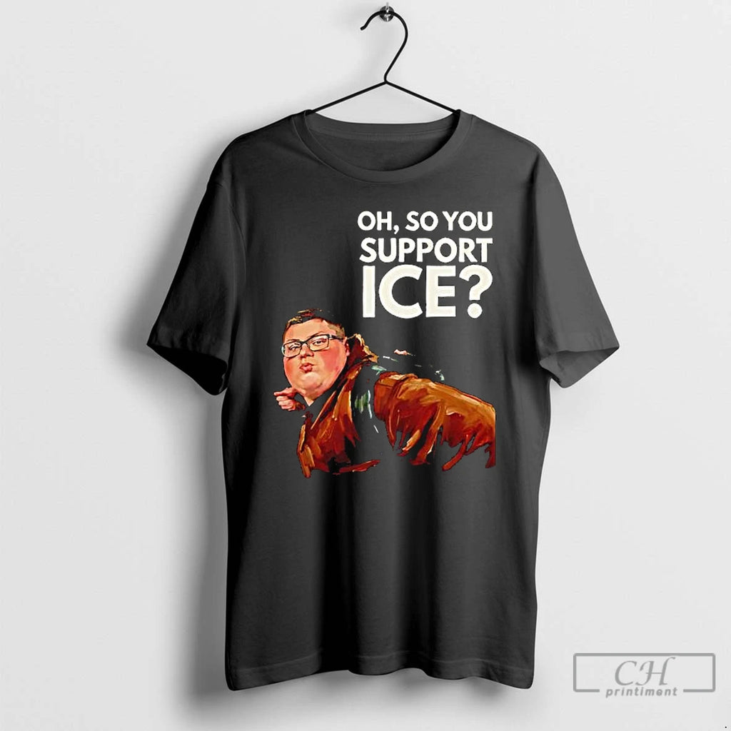 Classic Oh So You Support Ice Support Ice Anthony Edwards Funny