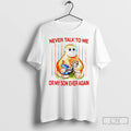 Classic Panchi Kun Never Talk To Me Or My Son Ever Again T Shirts Sweater