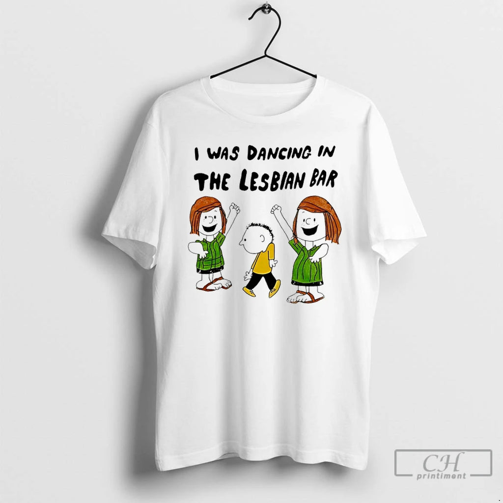 Classic Peanuts Characters I Was Dancing In The Lesbian Bar