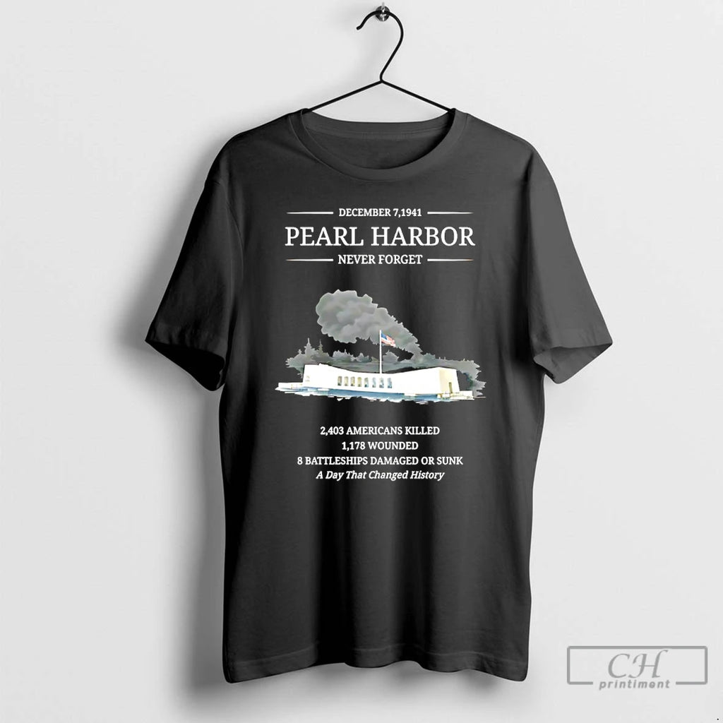 Classic Pearl Harbor Never Forget Dec 7 1941 A Day That Changed History T Shirts