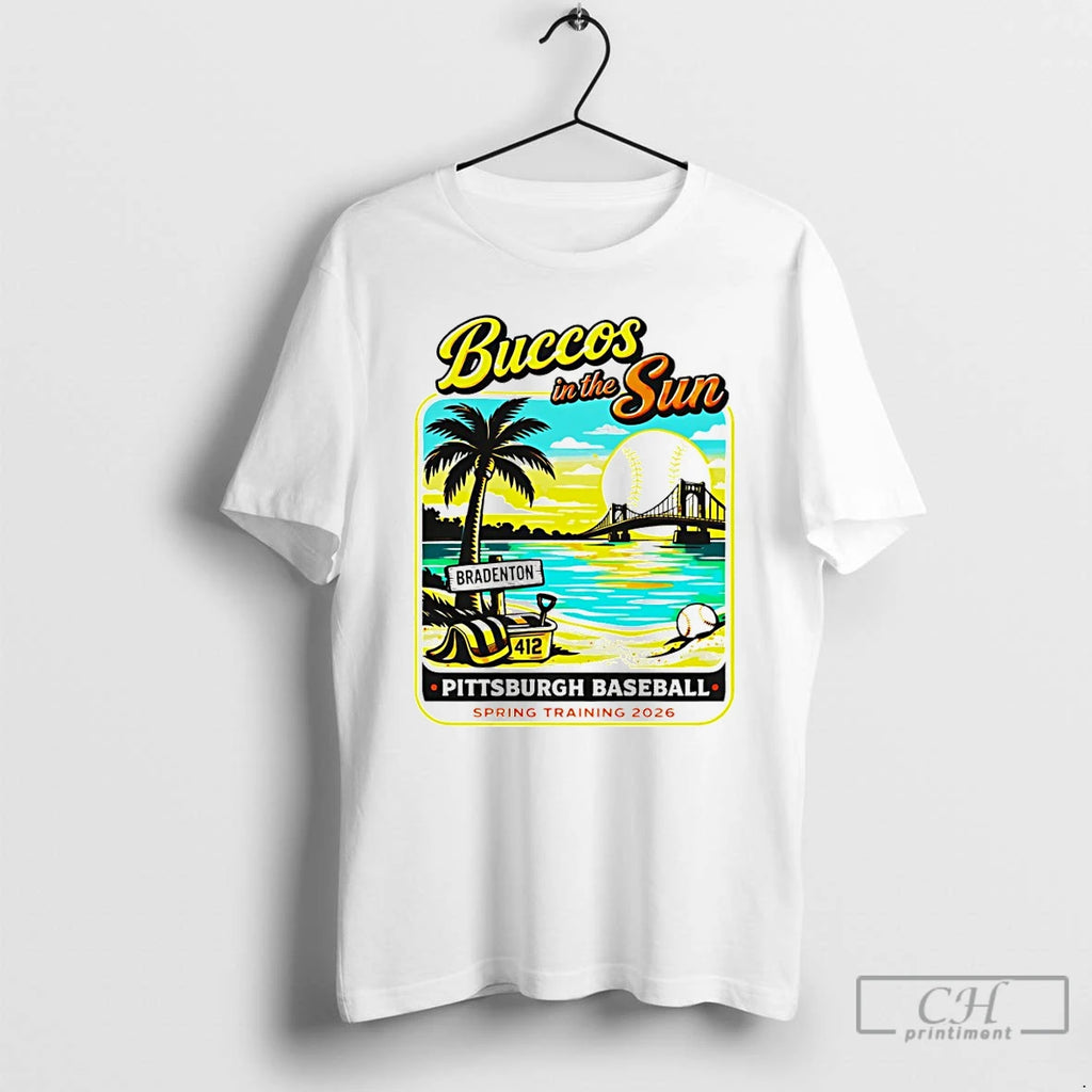 Classic Pittsburgh Pirates Baseball Buccos In The Sun Pittsburgh Baseball Spring Training 2026 T Shirts
