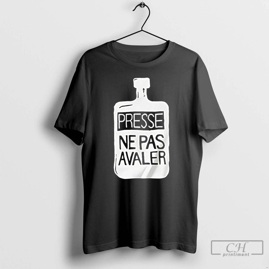 Classic Presse Ne Pas Avaler
