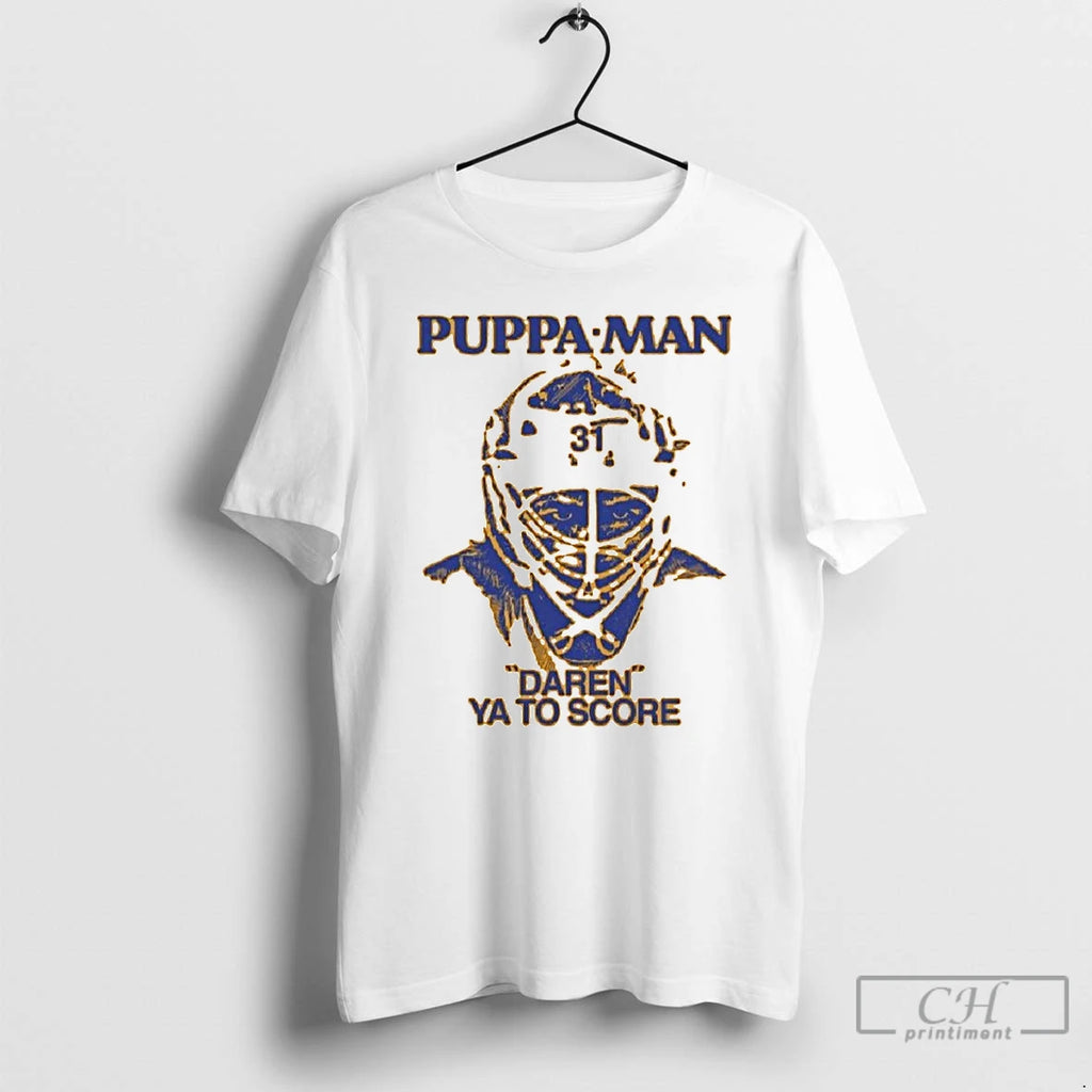 Classic Puppa Man Daren Ya To Score Daren Puppa 31 Buffalo Sabres T Shirts Sweater