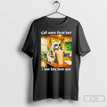 Classic Raccoon Yall Were Feral But I Low Key Love You Funny Teacher T Shirts