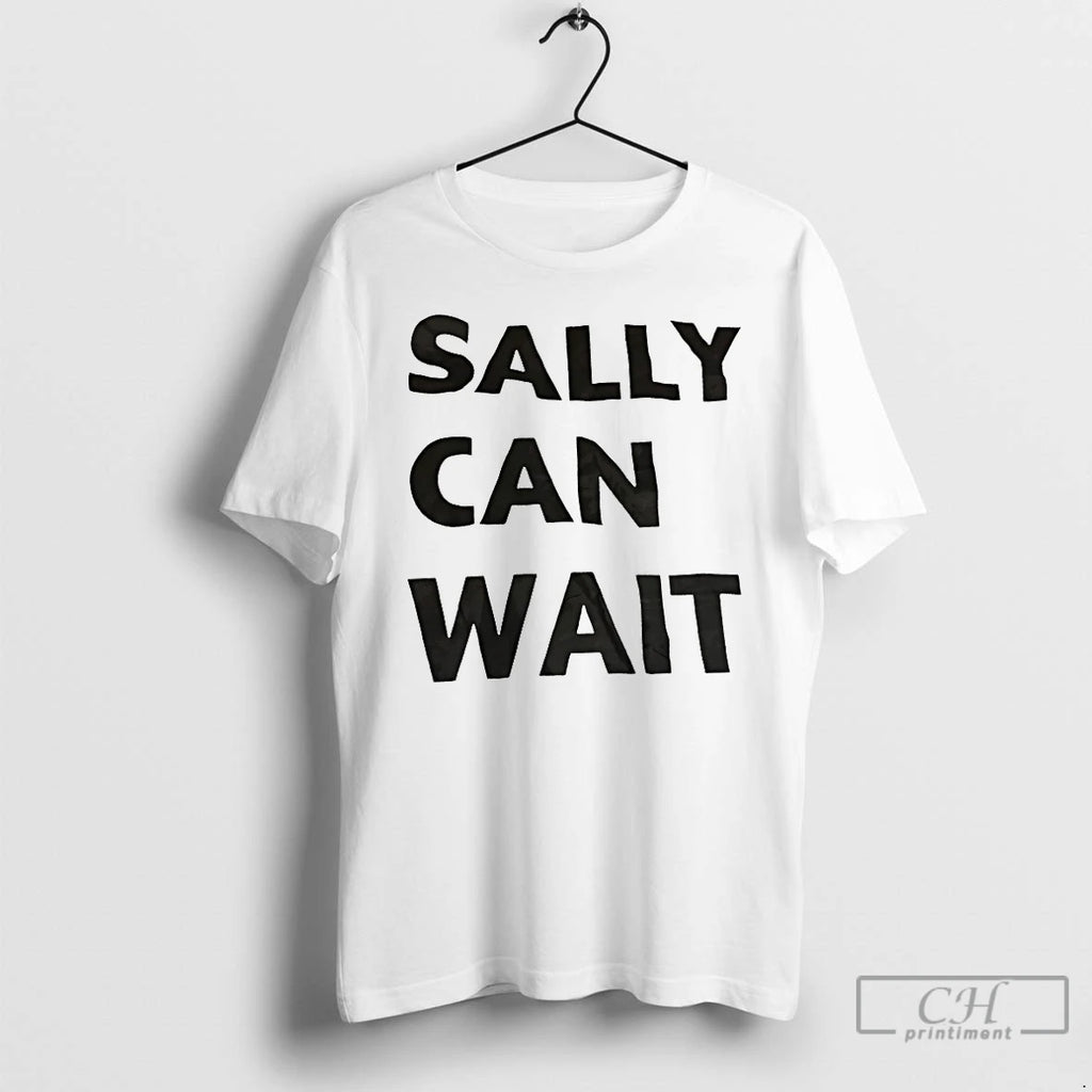 Classic Sally Can Wait