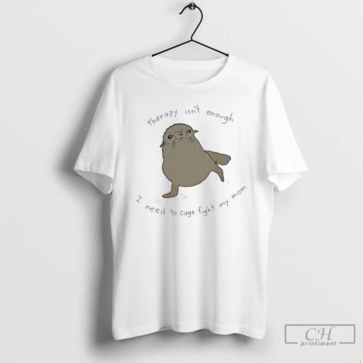 Classic Seal Therapy Isnt Enough I Need To Cage Fight My Mom T Shirts Sweater