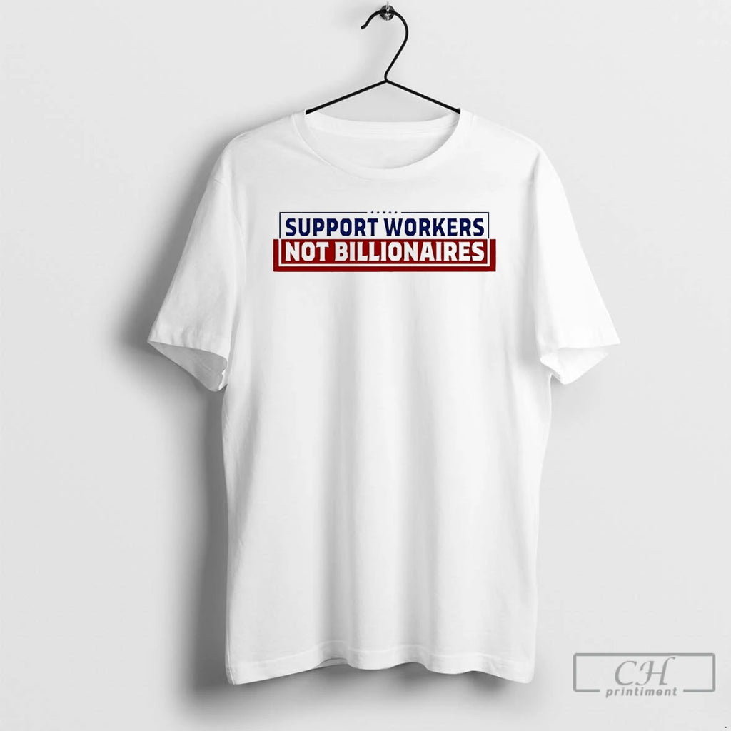 Classic Support Workers Not Billionaires