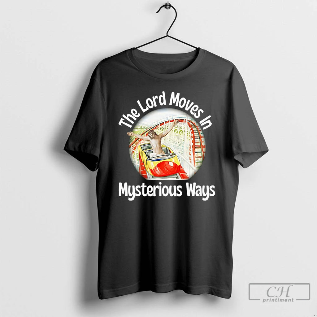 Classic The Lord Moves In Mysterious Ways Jesus