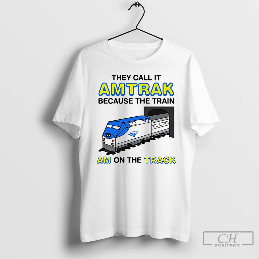 Classic They Call It Name Because The Train Im On The Track T Shirts Sweater