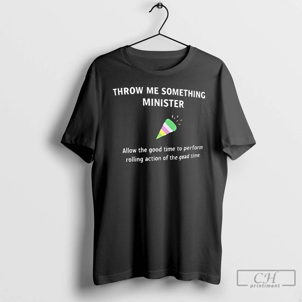 Classic Throw Me Something Minister Allow The Good Time To Perform