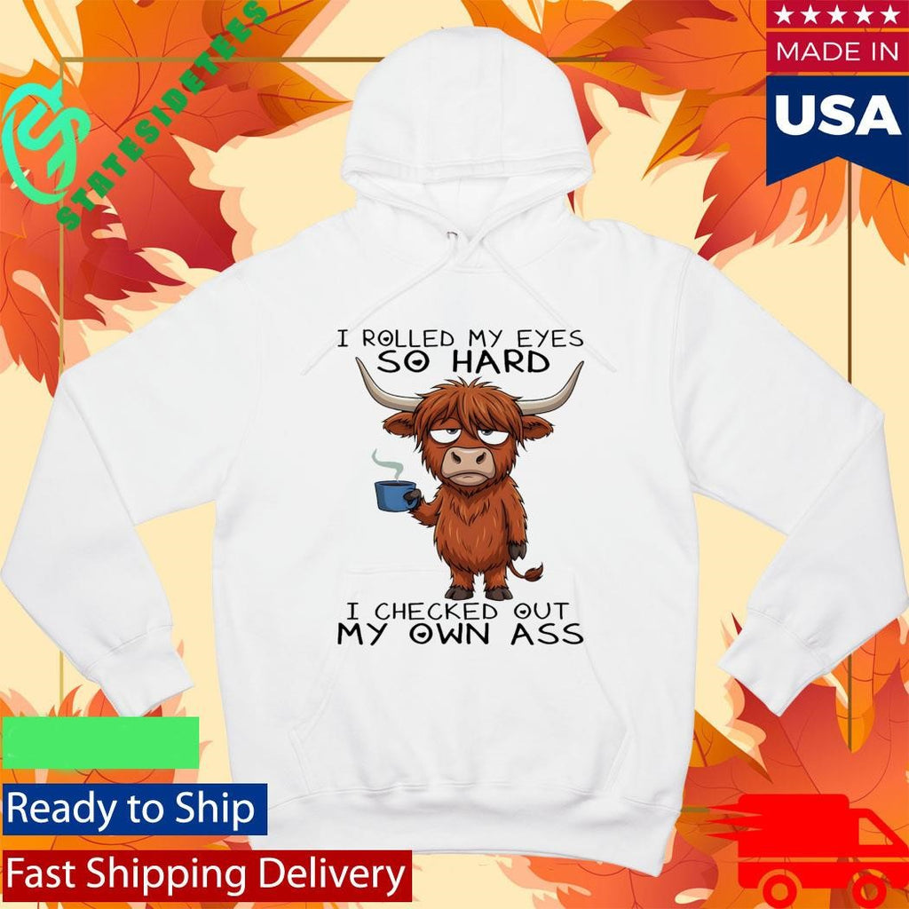 Cow I Rolled My Eyes So Hard Shirt
