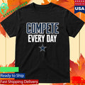 Cowboys Compete Every Day Shirt
