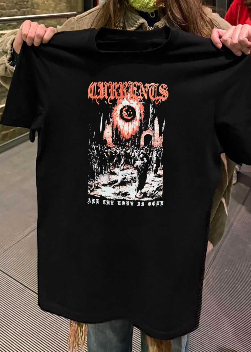 Currents All the Love Is Gone band shirt