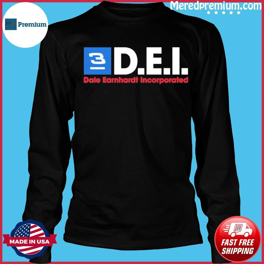 DEI Dale Earnhardt Incorporated Shirt