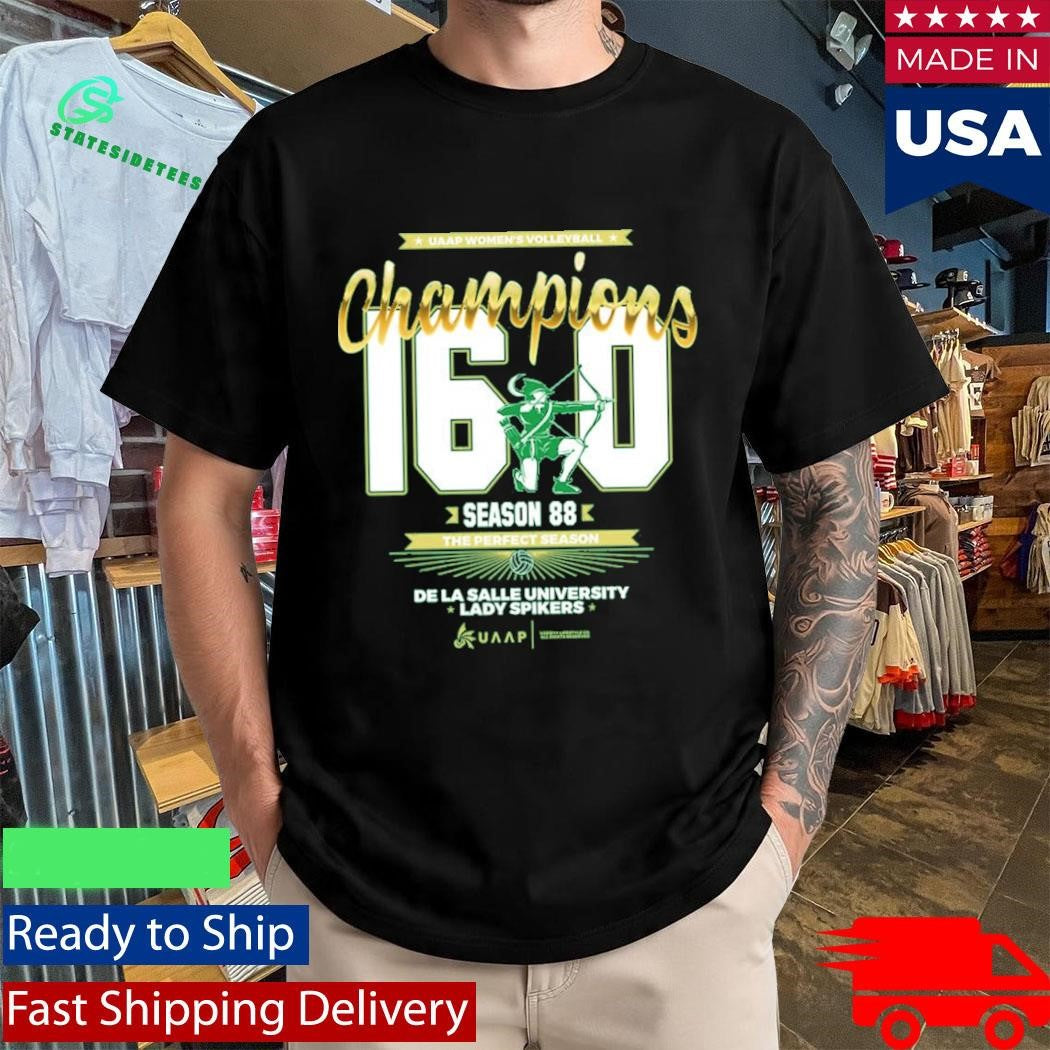 DLSU Lady Spikers Champions 16-0 Perfect Season UAAP Season 88 Shirt