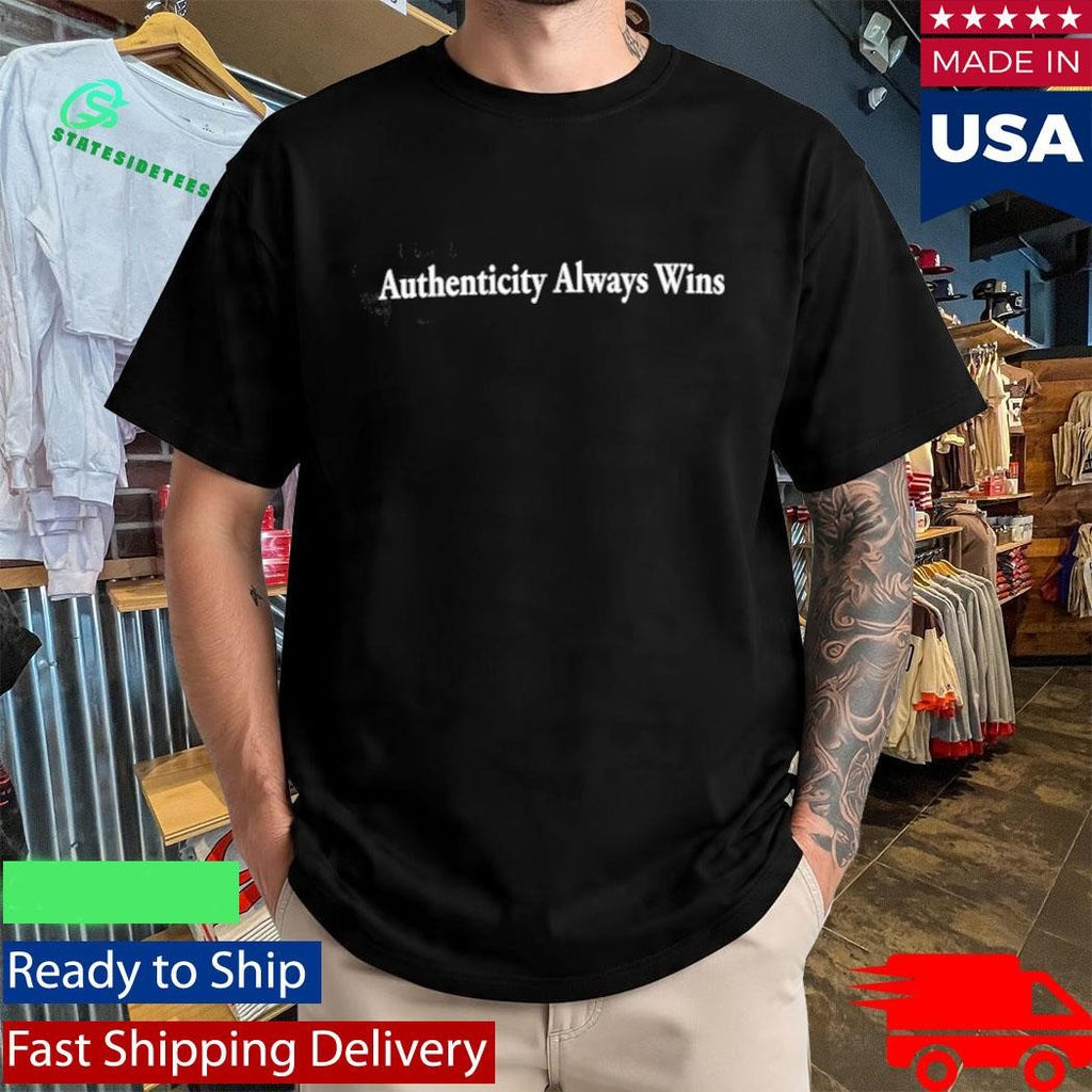 Dave Portnoy Authenticity Always Wins Shirt