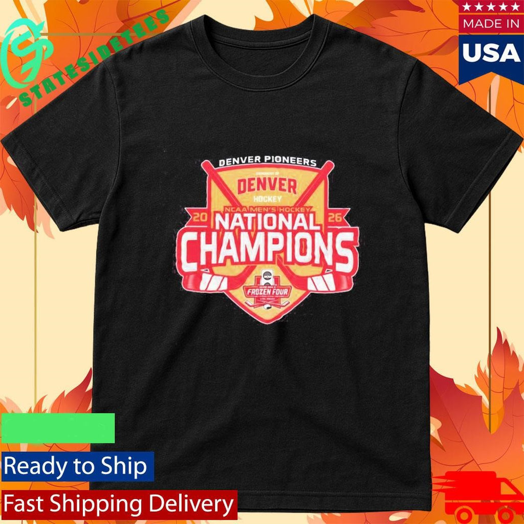 Denver Pioneers 2026 NCAA Men’s Hockey National Champions Frozen Four Shirt