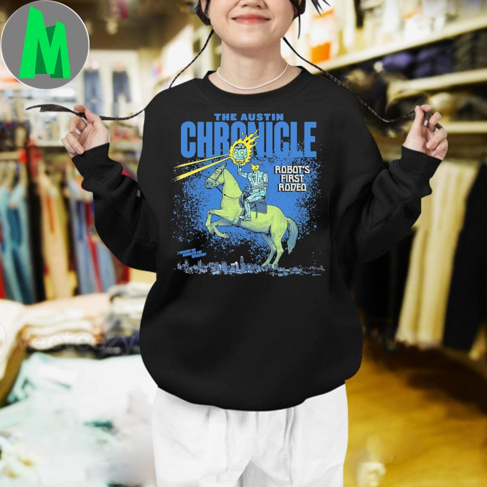 Design Austin Chronicle Robot’s First Rodeo Shirt