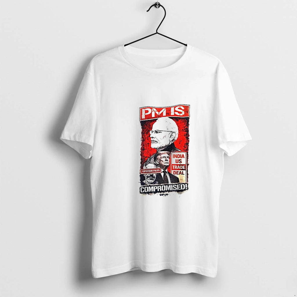 Donald Trump And Narendra Modi Pm Is Compromised India Us Trade Deal Epstein Files Tshirts