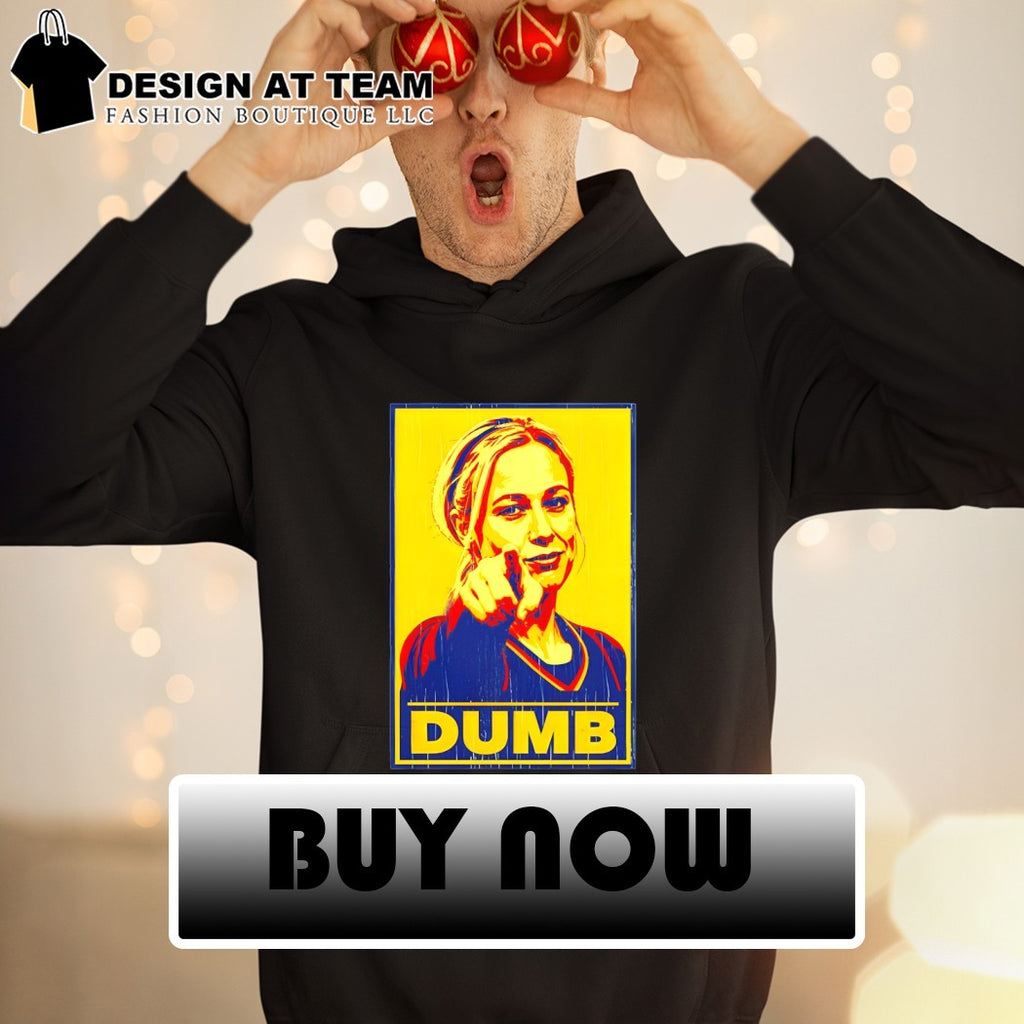 Dumb Sophie Cunningham pointing Indiana Fever Basketball WNBA 2026 Hope style shirt