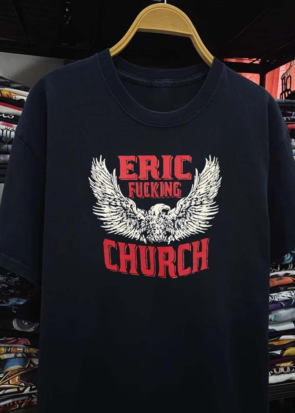 Eric Fucking Church Eagle Wings Band T-Shirt