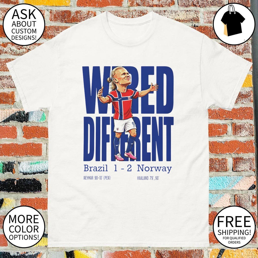 Erling Haaland Wired Different Norway vs Brazil 2-1 Soccer World Cup USA 2026 shirt