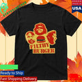 F1lthy Burger Shirt