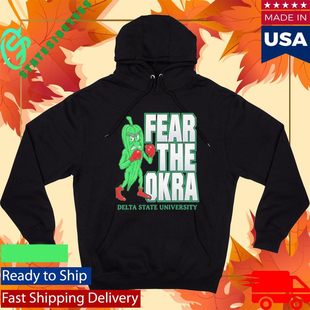 Fear The Okra Delta State University Shirt