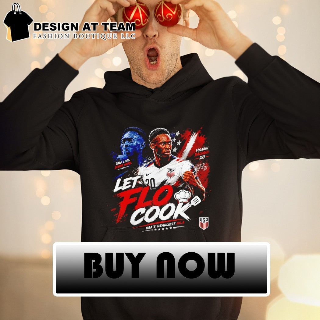 Folarin Balogun USA Soccer Let Flo Cook Talk Less Score More 2026 shirt