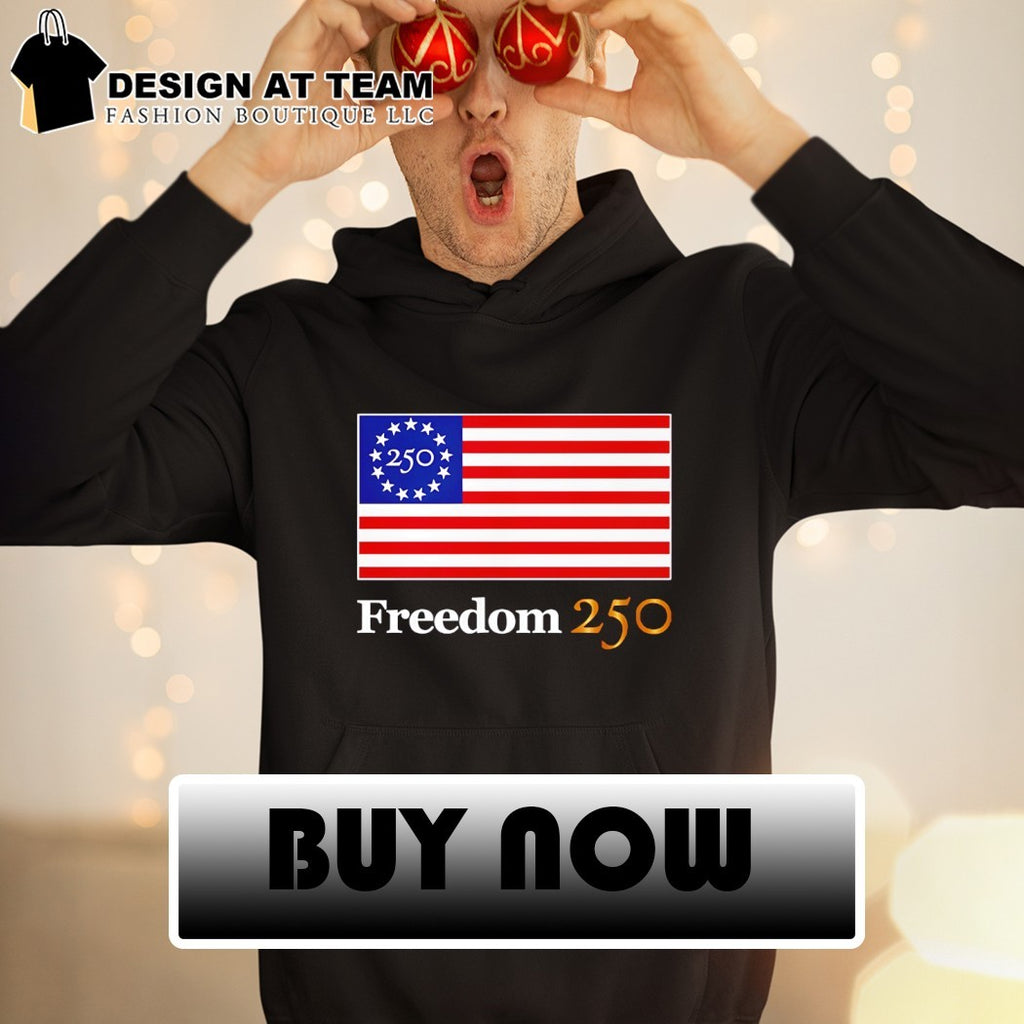 Freedom 250th Years American flag 4th of July 2026 shirt