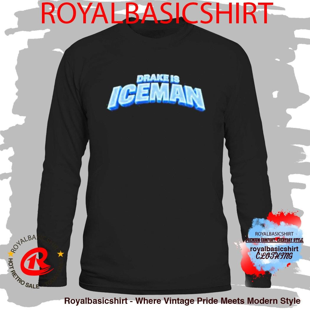 Freeze The World Drake Is Iceman Shirt