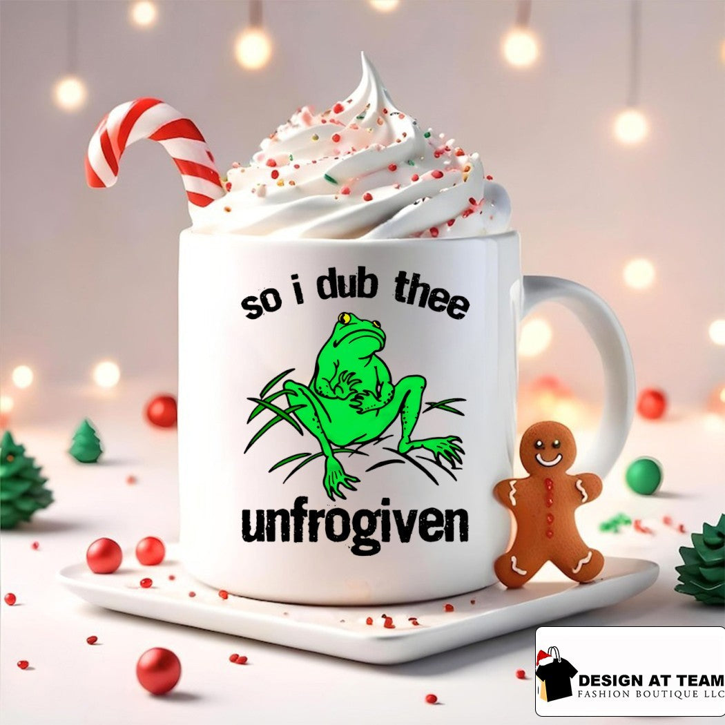 Frog so I dub thee unforgiven shirt