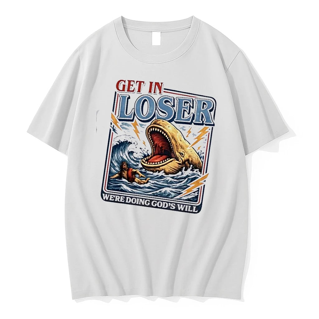 Get In Loser Were Doing Gods Will Funny Christian Tshirts Sweater