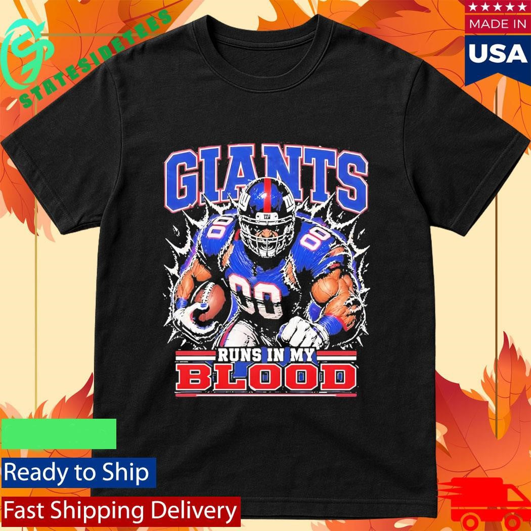 Giants Runs In My Blood Shirt