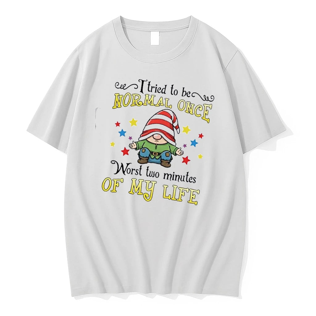 Gnomes I Tried To Be Normal Once Worst Two Minutes Of My Life Tshirts Sweater