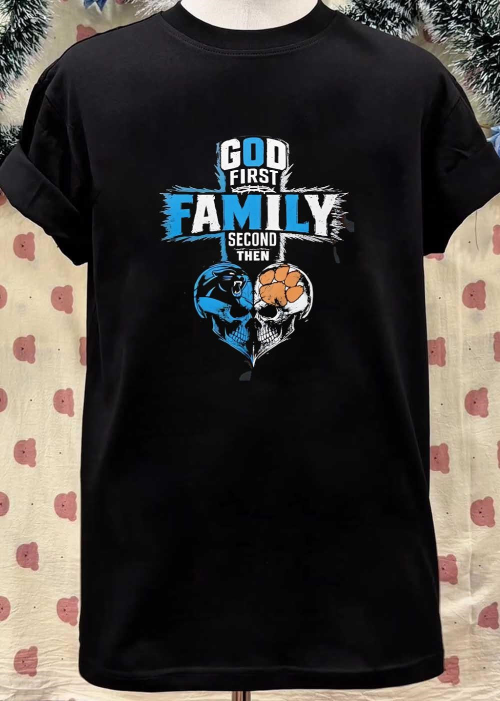 God First Family Second Then Carolina Panthers Clemson Tigers Skull shirt