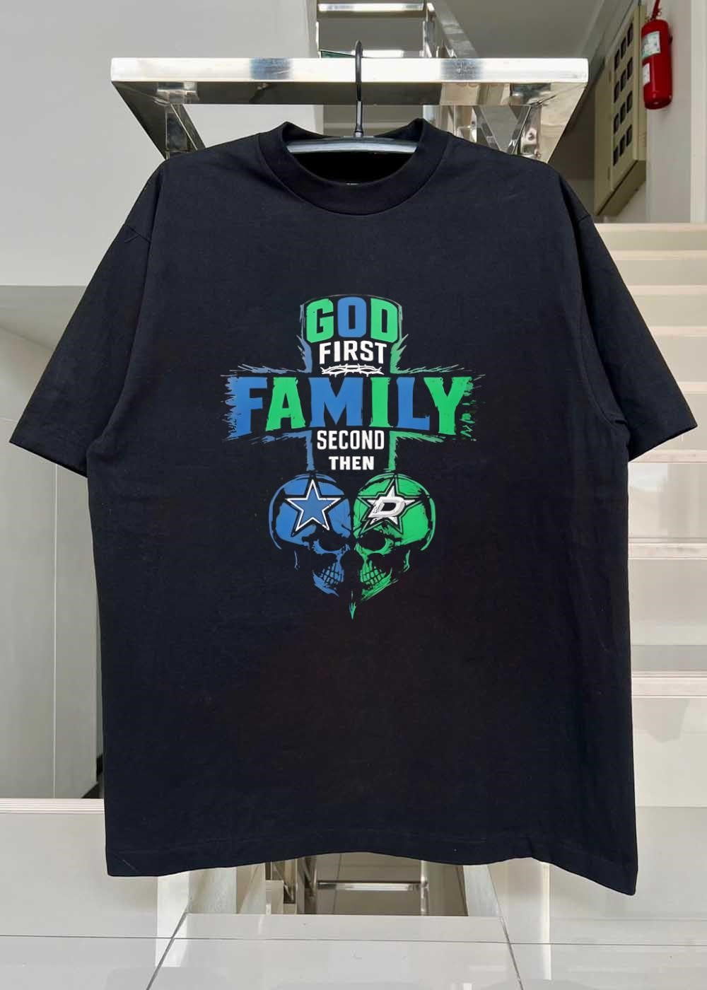 God First Family Second Then Dallas Cowboys Dallas Stars Skulls shirt